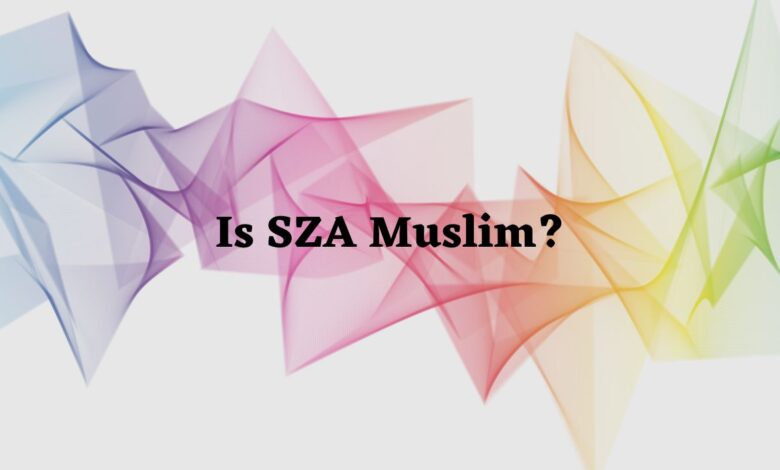 Is SZA Muslim