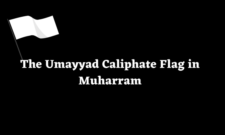 Umayyad Caliphate Flag and Muharram