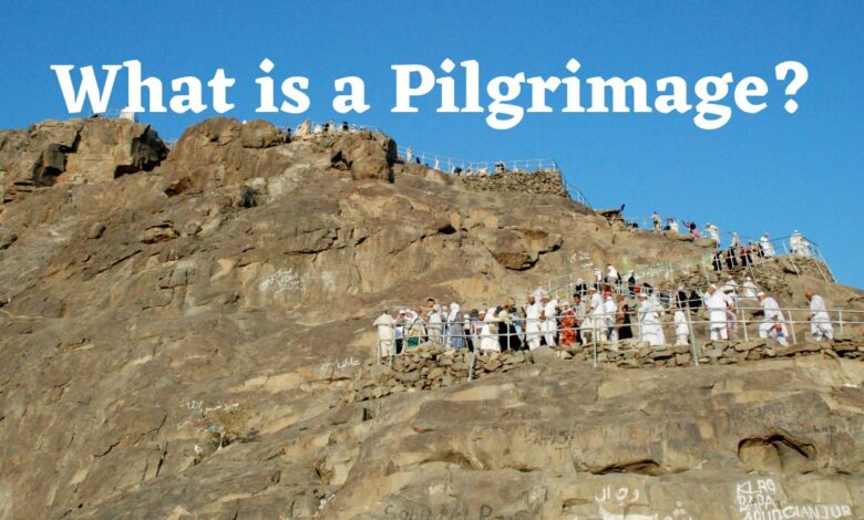 What is a Pilgrimage