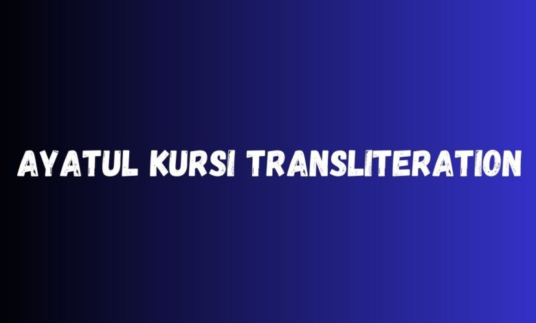 Ayatul Kursi Transliteration