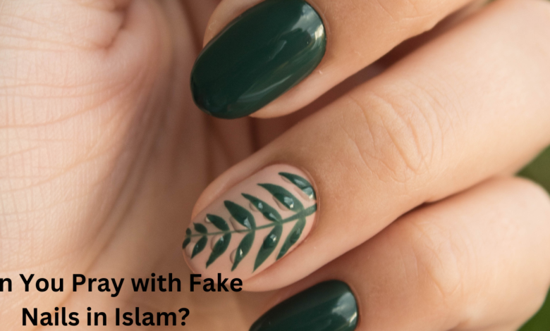 Can You Pray with Fake Nails in Islam?
