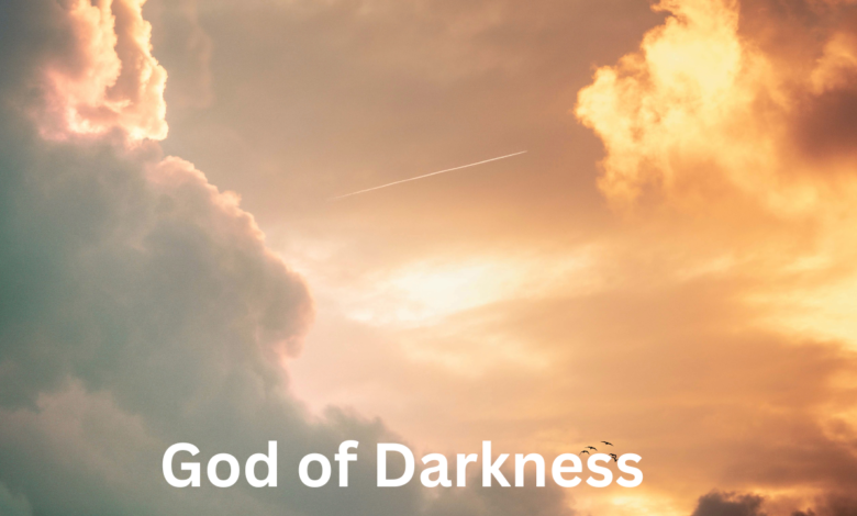 God of Darkness