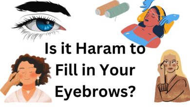 Is it Haram to Fill in Your Eyebrows?