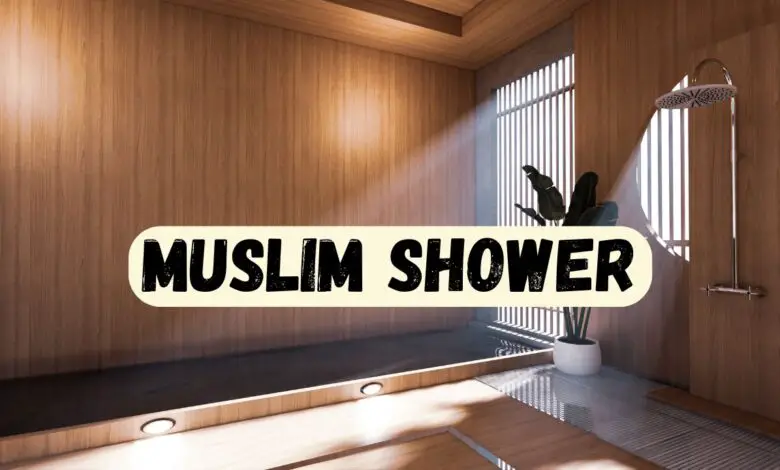 Muslim Shower