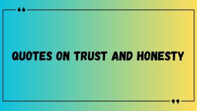 Quotes on Trust and Honesty