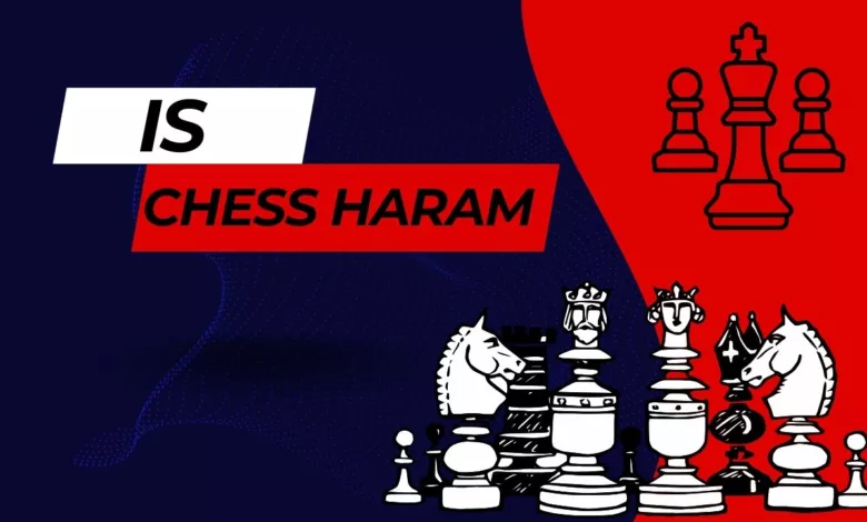 Is Chess Haram